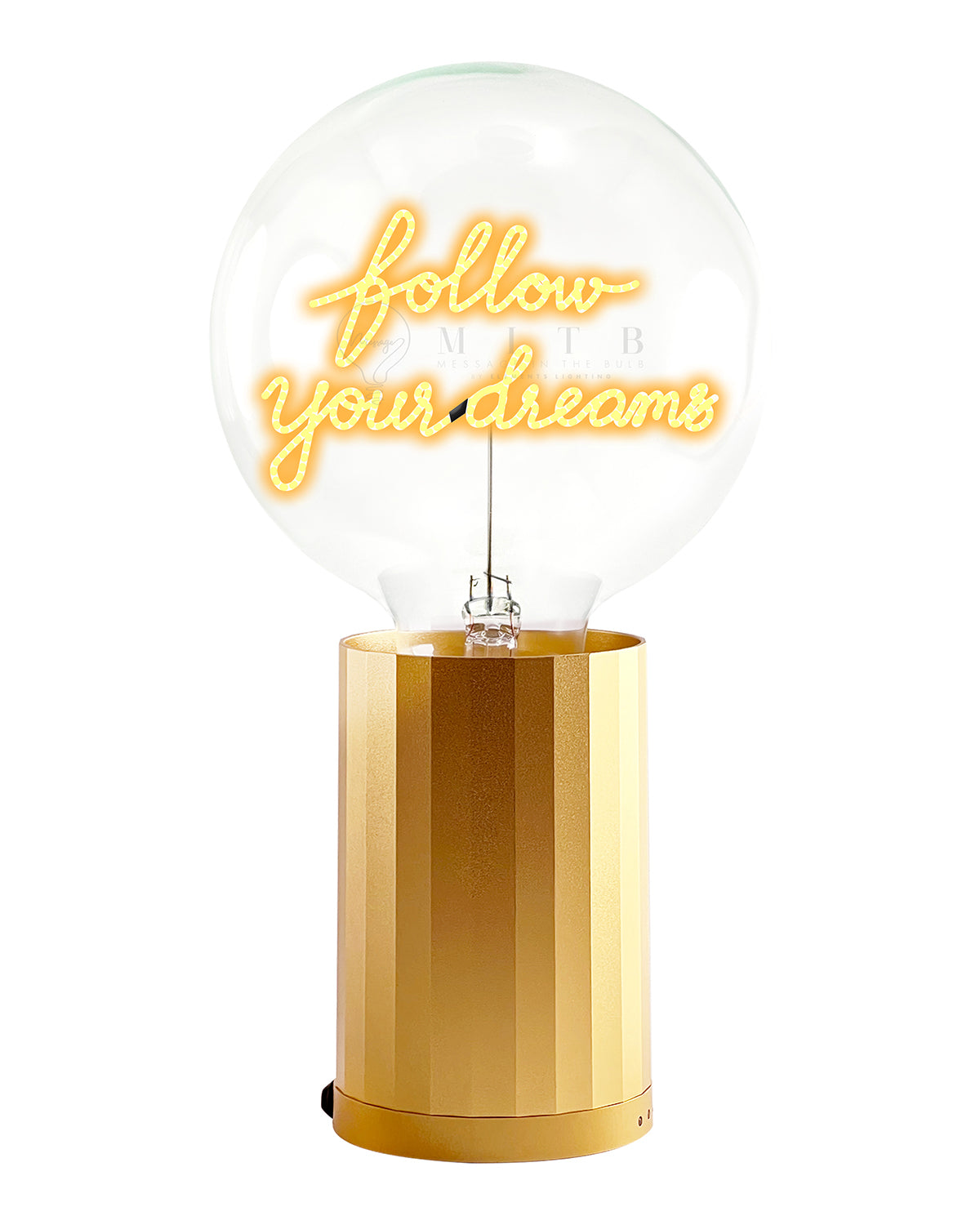 Bulb FOLLOW YOUR DREAMS Amber with Base Table Lamp PORTABLE