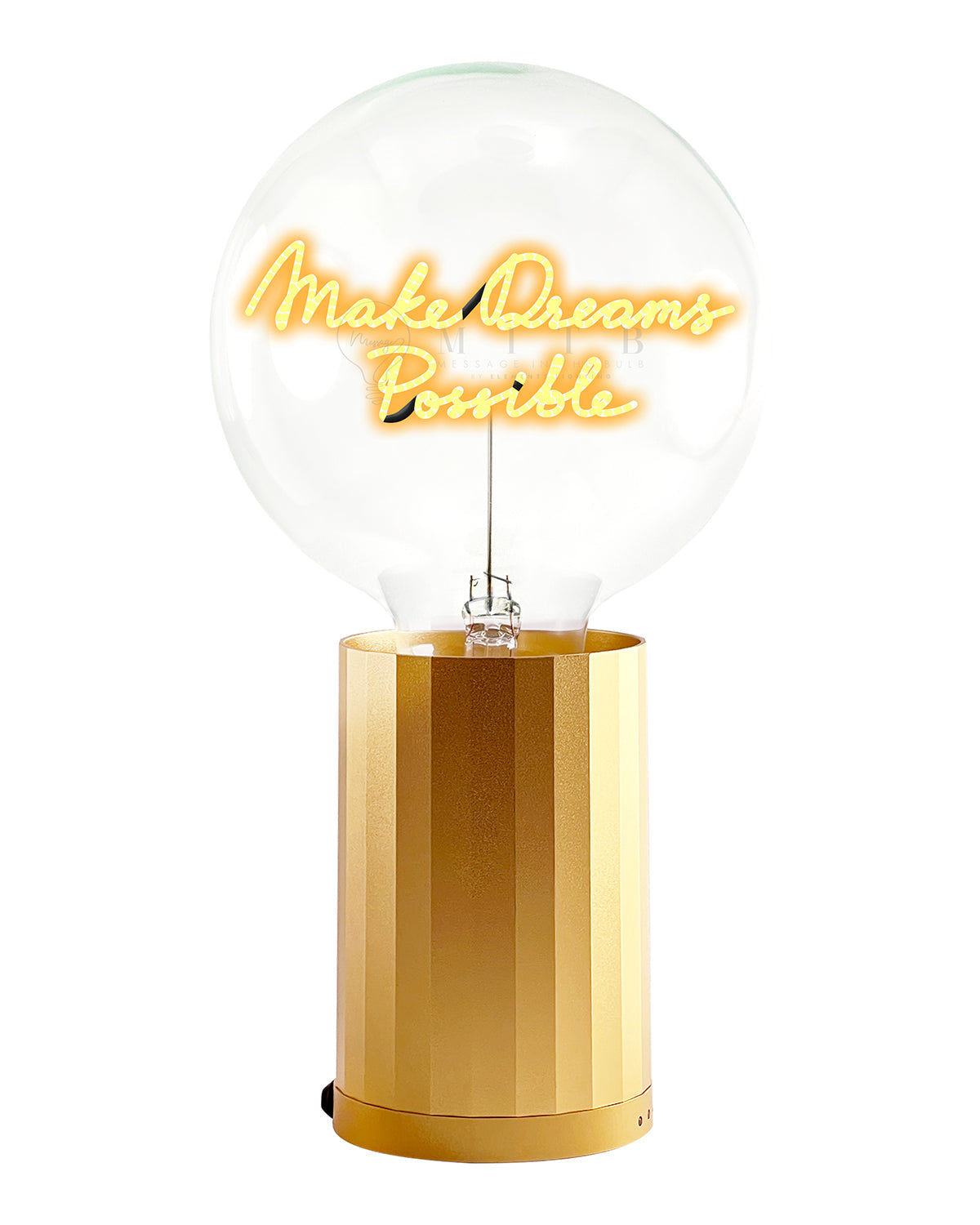 Bulb MAKE DREAMS POSSIBLE Amber with Base Table Lamp PORTABLE